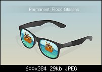 Click image for larger version. 

Name:	permanent-flood-glasses.jpg 
Views:	163 
Size:	29.1 KB 
ID:	110993