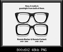 Click image for larger version. 

Name:	two ronnies.jpg 
Views:	168 
Size:	48.3 KB 
ID:	112326