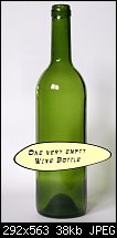 Click image for larger version. 

Name:	winebottle.jpg 
Views:	125 
Size:	37.9 KB 
ID:	61848