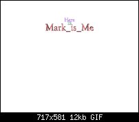 Click image for larger version. 

Name:	Mark is me test 2.jpg 
Views:	202 
Size:	11.8 KB 
ID:	88899