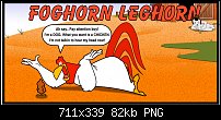 Click image for larger version. 

Name:	larry's foghorn leghorn.jpg 
Views:	95 
Size:	81.8 KB 
ID:	115748