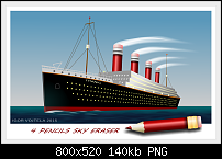 Click image for larger version. 

Name:	4 PENCILS TITANIC.png 
Views:	171 
Size:	139.7 KB 
ID:	109760