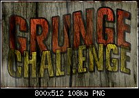 Click image for larger version. 

Name:	Grunge Challenge.jpg 
Views:	165 
Size:	107.5 KB 
ID:	114954