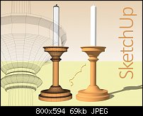 Click image for larger version. 

Name:	candlestick-sketchup.jpg 
Views:	253 
Size:	69.3 KB 
ID:	121323