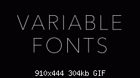 Click image for larger version. 

Name:	variablefonts.gif 
Views:	48 
Size:	303.6 KB 
ID:	133585