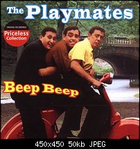 Click image for larger version. 

Name:	The_Playmates_Beep_Beep.jpg 
Views:	442 
Size:	49.7 KB 
ID:	40071