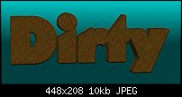 Click image for larger version. 

Name:	dirty3.jpg 
Views:	629 
Size:	9.6 KB 
ID:	52445