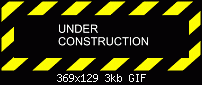 Click image for larger version. 

Name:	underconstruction.gif 
Views:	1321 
Size:	3.3 KB 
ID:	54509