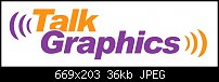 Click image for larger version. 

Name:	talkgraphics logo3a.jpg 
Views:	152 
Size:	36.1 KB 
ID:	77829