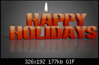 Click image for larger version. 

Name:	happyholidays.gif 
Views:	62 
Size:	177.5 KB 
ID:	77995
