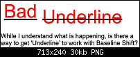Click image for larger version. 

Name:	BadUnderlineWithBaselineShift.png 
Views:	137 
Size:	30.1 KB 
ID:	92147