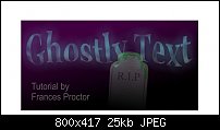 Click image for larger version. 

Name:	Ghostly text.jpg 
Views:	160 
Size:	24.7 KB 
ID:	84726