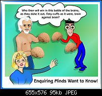 Click image for larger version. 

Name:	Battling Brains.jpg 
Views:	337 
Size:	95.3 KB 
ID:	32420